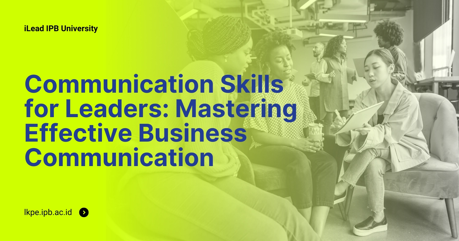Mastering 7 Communication Skills for Leaders